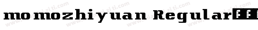 momozhiyuan Regular◆字体转换